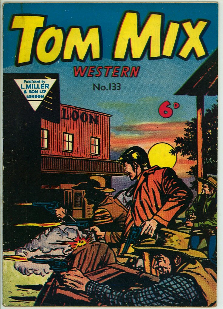 Tom Mix Western 133 (VG+ 4.5)